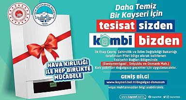 Büyükşehir'den 'Tesisat sizden Kombi Bizden' Uygulaması