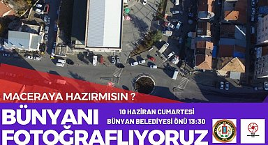 Eşsiz doğası ve yeşili ile ünlü Bünyan'da fotoğraf etkinliği düzenleniyor