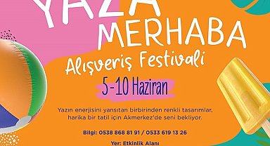 Akmerkez 'Yaza Merhaba Alışveriş Festivali' başlıyor