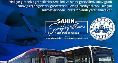 Elazığ Belediyesi'nden YKS'ye girecek öğrencilere ücretsiz ulaşım hizmeti