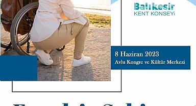 Engelsiz Şehir Balıkesir Çalıştayı yapılacak