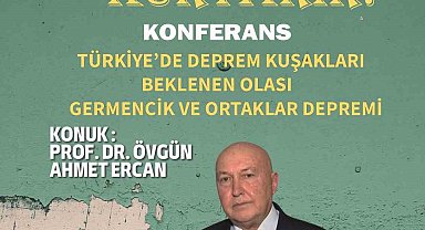 Germencik Belediyesi'nden deprem konferansı