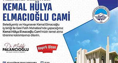 İldem'de Kemal - Hülya Elmacıoğlu Cami'nin Temeli Atılacak