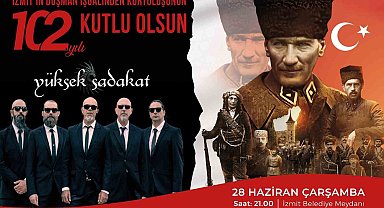 İzmit'in Kurtuluşu ve bayram coşkusu Yüksek Sadakat ile zirveye çıkacak