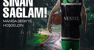 Manisa BBSK Sinan Sağlam'ı renklerine bağladı