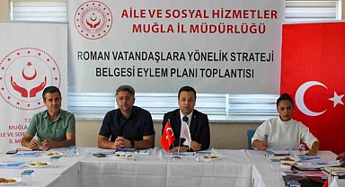 Muğla'da Roman vatandaşlara yeni strateji eylem plan toplantısı gerçekleştirildi