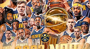 NBA'de şampiyon Denver Neggets oldu