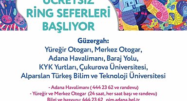Büyükşehir, ÇÜ ve ATÜ öğrencileri için ücretsiz ring seferleri başlattı