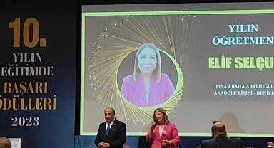 Denizlili Elif Öğretmen yılın öğretmenlerinden birisi oldu