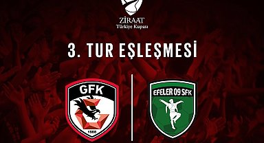 Gaziantep FK'nın kupadaki rakibi Efeler 09 Spor FK