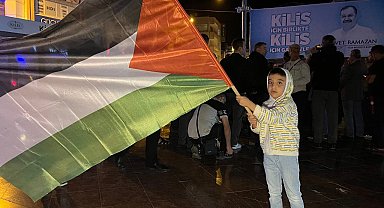 Kilis'te eller semaya Filistin için açıldı