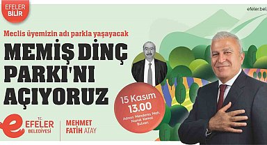 Efeler Belediyesi Dinç'in adının verildiği parkı hizmete açıyor