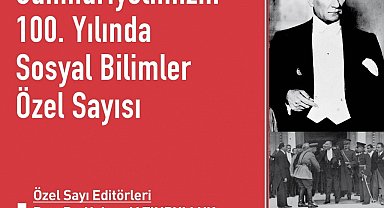 Sosyal Bilimler Dergisi'nin Cumhuriyetin 100. yılına özel sayısı çıktı