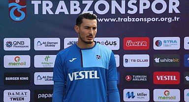 Uğurcan Çakır: "Biz Trabzonsporuz, çok çalışıyoruz, kazanmak için oraya gideceğiz"
