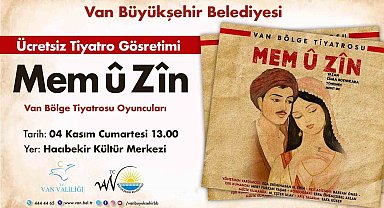 Van Büyükşehir Belediyesi perdelerini Mem û Zîn için açıyor
