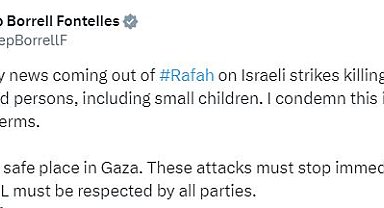 Borrel: Refah'tan gelen haberler beni dehşete düşürdü