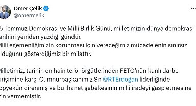 AK Parti'li Çelik'ten '15 Temmuz' mesajı