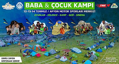 Babalar ve çocuklar Afyonkarahisar'da buluşuyor