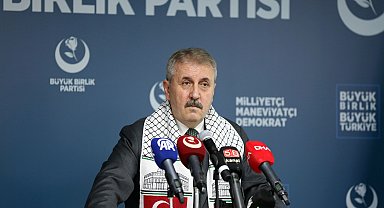 BBP Genel Başkanı Destici: Asıl hedef Türkiye'dir