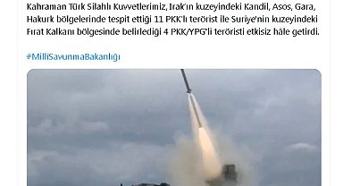 MSB: Irak ve Suriye'nin kuzeyinde 15 terörist etkisiz hale getirildi