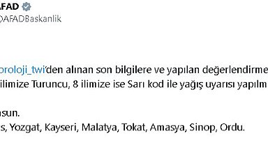 AFAD: 1 ilde turuncu, 8 ilde sarı kodlu yağış uyarısı yapıldı