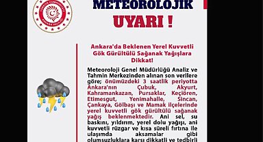 Ankara Valiliği'nden kuvvetli yağış uyarısı