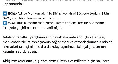 Bakan Tunç: 968 mahkemenin faaliyete geçirilmesine karar verildi