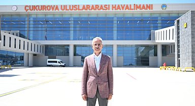 Bakan Uraloğlu: Çukurova Uluslararası Havalimanı'nı 10 Ağustos'ta hizmete açacağız