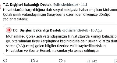 Dışişleri: Hırvatistan'da kaçırılan vatandaşımızın ülkemize dönüşü sağlanmaktadır