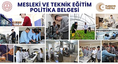 MEB'den Mesleki ve Teknik Eğitim Politika Belgesi