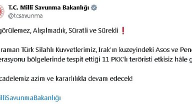 MSB: Irak'ın kuzeyinde 11 terörist etkisiz hale getirildi