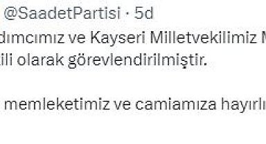 Saadet Partisi: Kayseri Milletvekili Arıkan genel başkan vekili olarak görevlendirildi