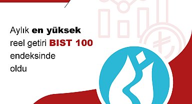 TÜİK: Aylık en yüksek reel getiri BIST 100'de gerçekleşti