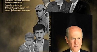 Bahçeli'nin hayatı kitap oldu