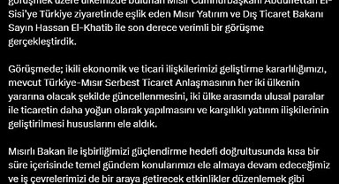 Bakan Bolat: Mısır'la 15 milyar dolar ticaret hedefine ulaşacağımıza eminiz