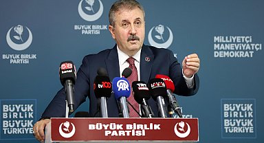 BBP Genel Başkanı Destici'den 'Sivas Kongresi' mesajı