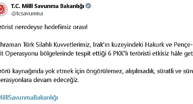 MSB: Irak'ın kuzeyinde 6 terörist etkisiz hale getirildi