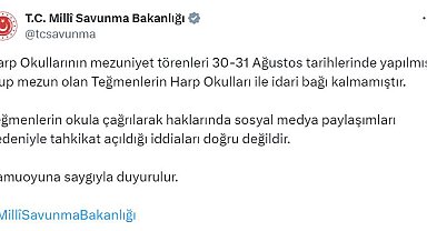 MSB: Teğmenler hakkında tahkikat açıldığı iddiası doğru değildir