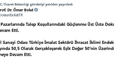 Bakan Bolat: İhracat talep koşullarındaki güçlenme devam etti