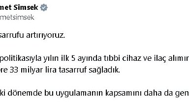 Bakan Şimşek: Tıbbi cihaz ve ilaç alımında 33 milyar lira tasarruf sağladık