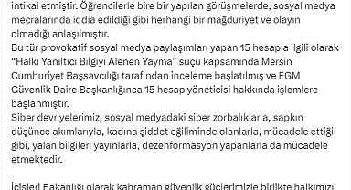 İçişleri: Asılsız taciz paylaşımı yapan 15 hesap yöneticisine işlem başlatıldı
