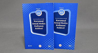 İletişim Başkanlığı'ndan, kamu kurumlarına yönelik kurumsal sosyal medya kullanım rehberi