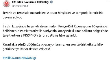 MSB: Irak ve Suriye'nin kuzeyinde 4 terörist etkisiz hale getirildi