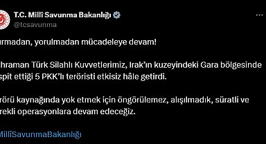 MSB: Irak'ın kuzeyinde 5 terörist etkisiz hale getirildi