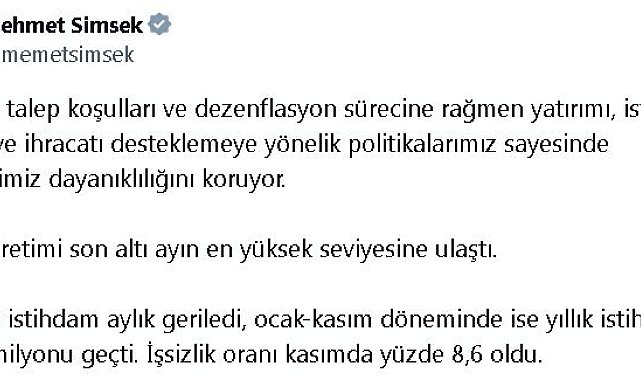 Bakan Şimşek: Politikalarımız sayesinde ekonomimiz dayanıklılığını koruyor