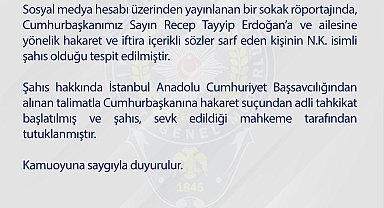 Cumhurbaşkanına hakaret eden kişi tutuklandı