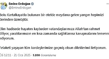Emine Erdoğan'dan Kartalkaya'daki yangında hayatını kaybedenler için taziye mesajı