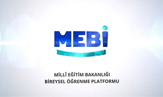 MEB: Bireysel öğrenme platformu MEBİ'den 719 bin 479 öğrenci yararlandı