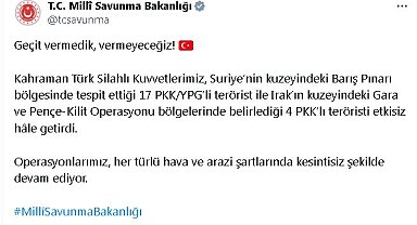MSB: Suriye ve Irak'ın kuzeyinde 21 terörist etkisiz hale getirildi