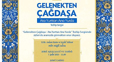 'Gelenekten Çağdaşa: Ata Yurttan Ana Yurda' adlı tezhip sergisi sanatseverlerle buluşuyor